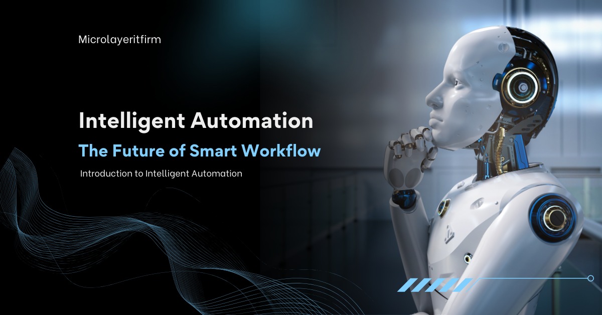 Intelligent Automation